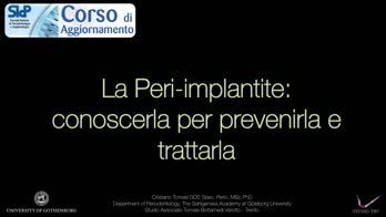 La patologia peri-implantare - la malattia peri-implantare: conoscerla per prevenirla e trattarla