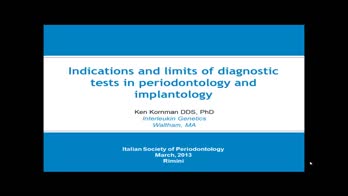 Lectio magistralis: indications and limits of diagnostic tests in periodontology and implantology