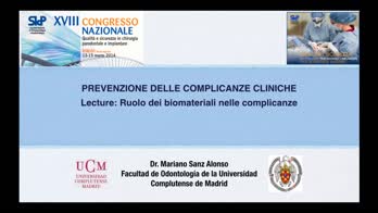 Prevenzione delle complicanze cliniche - ruolo dei biomateriali nelle complicanze